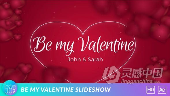 甜蜜心形红色风格幻灯片浪漫情人节婚礼照片爱的相册视频制作 AE模板 AE工程文件 Be my Valentine Slideshow  福风灵感网 www.ffidea.com