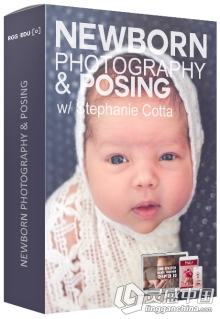 新生儿宝宝婴儿摄影完全指南视频教程Newborn Photography & Posing Tuto...