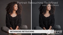 国外高端肖像润色修饰技术视频教程 Portrait Retouching Redefined