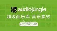 2020年AJ超级配乐库音频配乐资源2020.VOL-01更新103首Audio Jungle音乐素材包下载